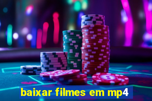 baixar filmes em mp4